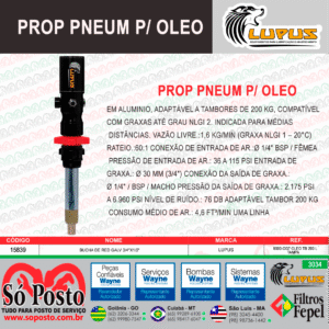 PROPULSORA PNEUMAT P/ OLEO 3:1 X 25LPM ADAP TAMBOR 200 LITROS - C/ TAMPA LUPUS